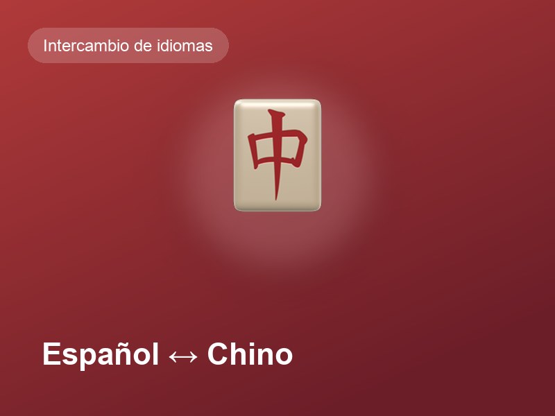 Intercambio de idiomas: español y chino